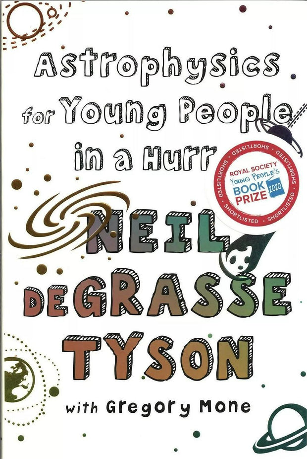 Astrophysics for Young People in a Hurry By Neil deGrasse Tyson Paperback Book