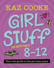 BRAND NEW | Girl Stuff 8-12 by Kaz Cooke | Paperback Book