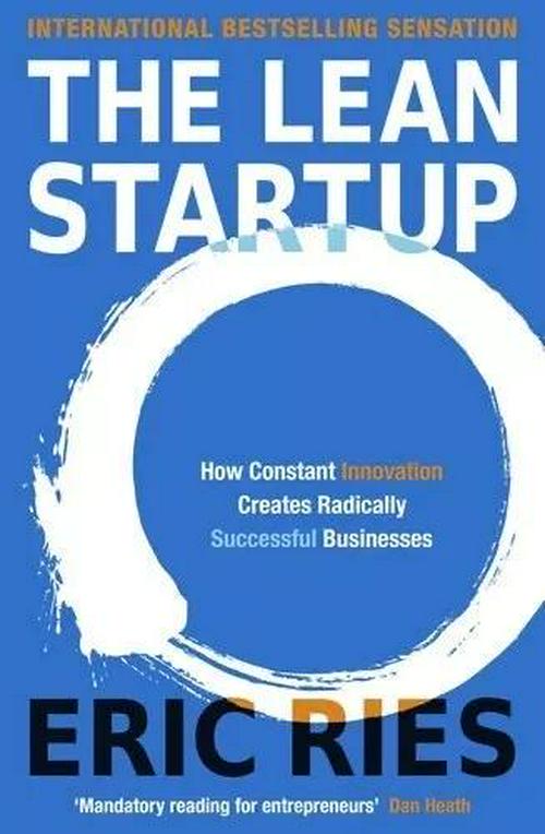 ** The Lean Startup: The Proven Guide to Building Successful Businesses****