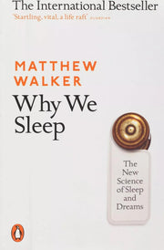 ** Why We Sleep: The Science of Sleep and Dreams Paperback****