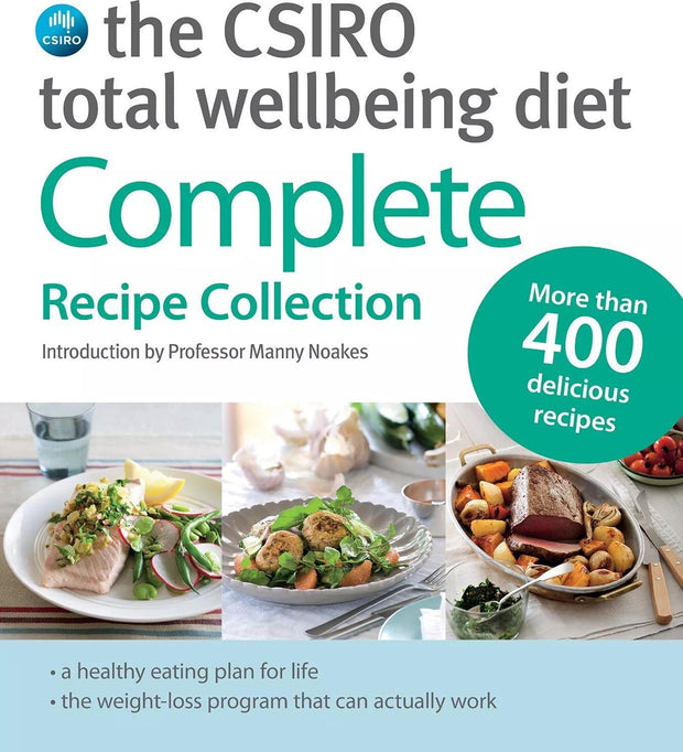 ** The CSIRO Total Wellbeing Diet: Complete Recipe Collection - Lose Weight****