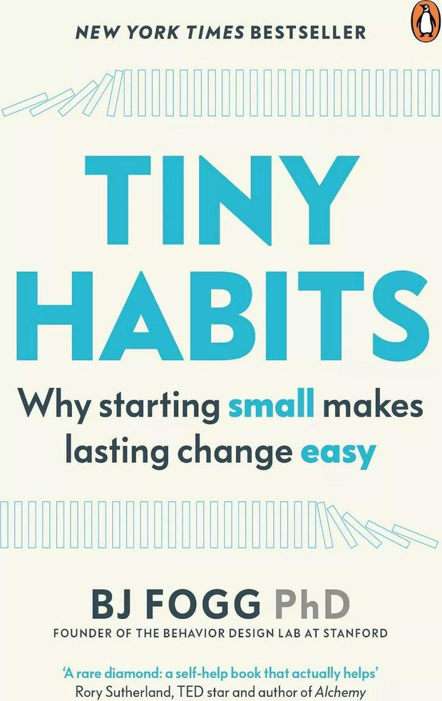 Tiny Habits: The Small Changes That Change Everything (Paperback)