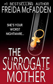 "The Surrogate Mother: A Gripping Psychological Thriller You Can't Resist"