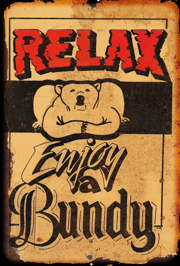 Relax Enjoy a Bundy metal sign 20 x 30 cm free postage - TinSignFactoryAustralia