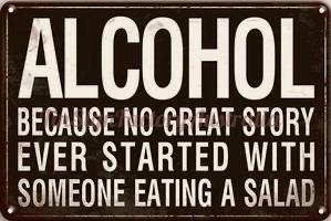 ALCOHOL-GREAT STORY EVER Rustic Retro/Vintage Home Garage Wall Cafe Resto or Bar Tin Metal Sign