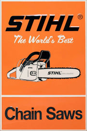 Stihl worlds greatest chain saws brand new tin metal sign MAN CAVE