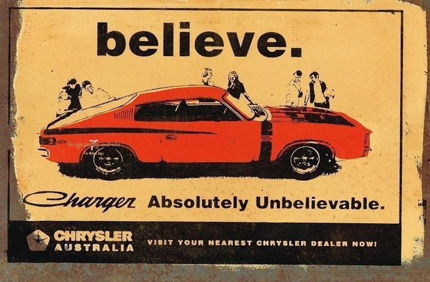 BELIEVE CHRYSLER AUSTRALIA Rustic Look Vintage Tin Metal Sign Man Cave, Shed-Garage, and Bar