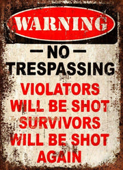 VIOLATORS WILL BE SHOT Retro/Vintage Metal Plaque Sign Style Man Cave Garage