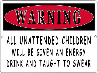 WARNING FOR UNATTENDED CHILDREN Retro/Vintage Metal Plaque Sign Style Man Cave Garage Work Office